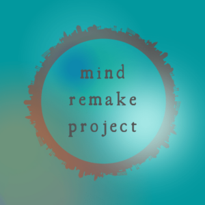 Mind ReMake Project